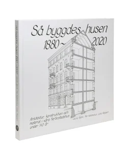 AB Svensk Byggtjänst Böcker|Presenttips|Bok - Så byggdes husen 1880-2020